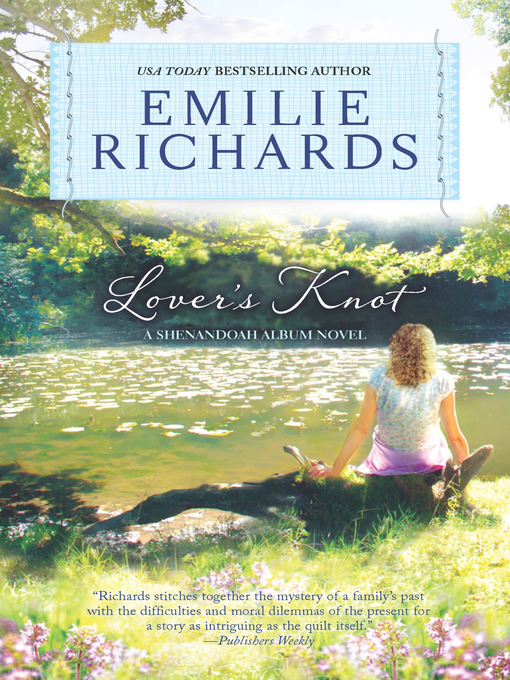 Title details for Lover's Knot by Emilie Richards - Available